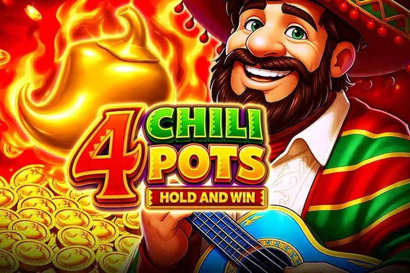 4 Chili Pots: Hold and Win by Playson