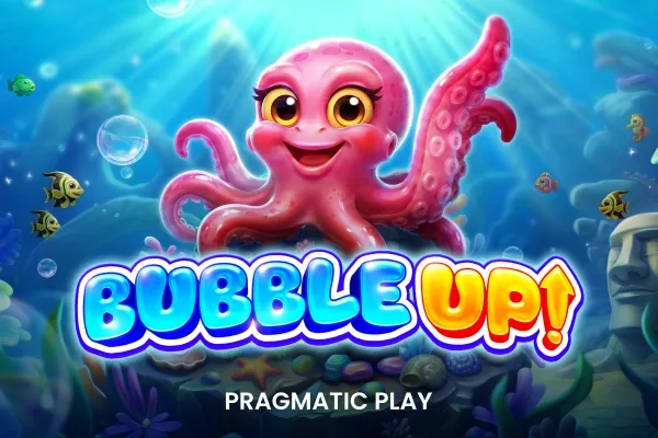 Bubble Up! by Pragmatic Play
