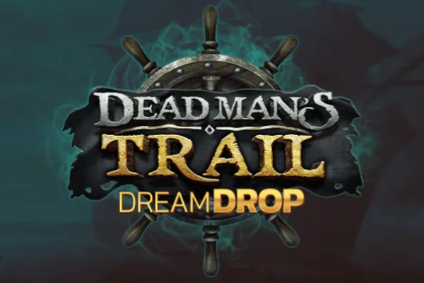 Dead Man's Trail Dream Drop by Relax Gaming
